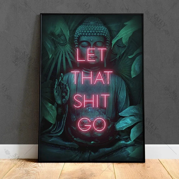 Leinwand - Let That Shit Go Zen Buddha Spiritualität