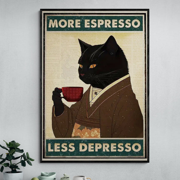 Leinwand - More Espresso Less Depresso Katze